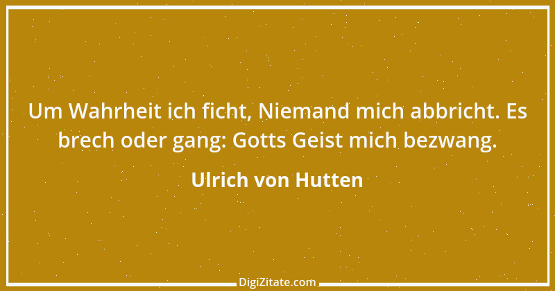 Zitat von Ulrich von Hutten 10