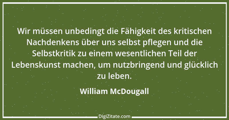 Zitat von William McDougall 13