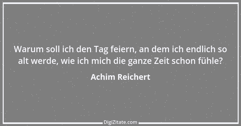 Zitat von Achim Reichert 33