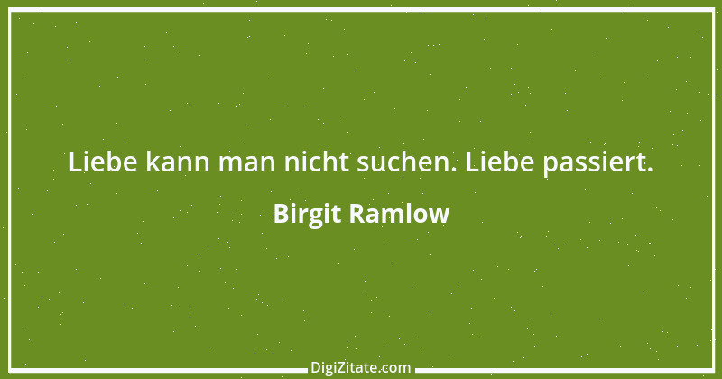 Zitat von Birgit Ramlow 31