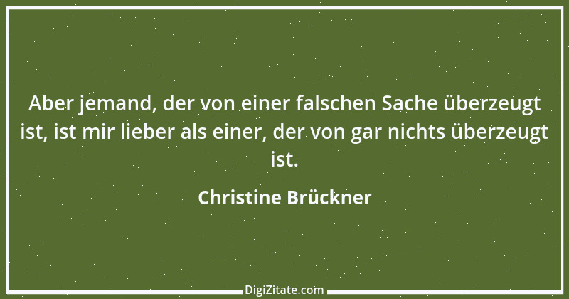 Zitat von Christine Brückner 1