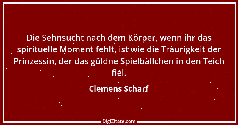 Zitat von Clemens Scharf 22