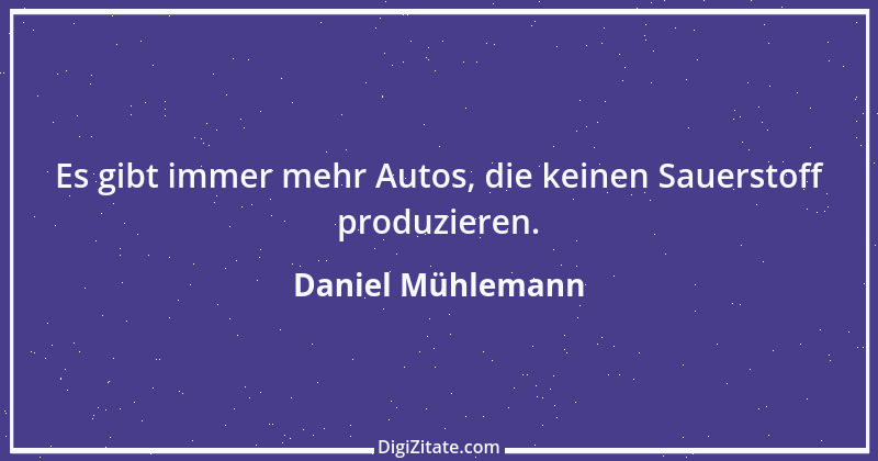 Zitat von Daniel Mühlemann 229