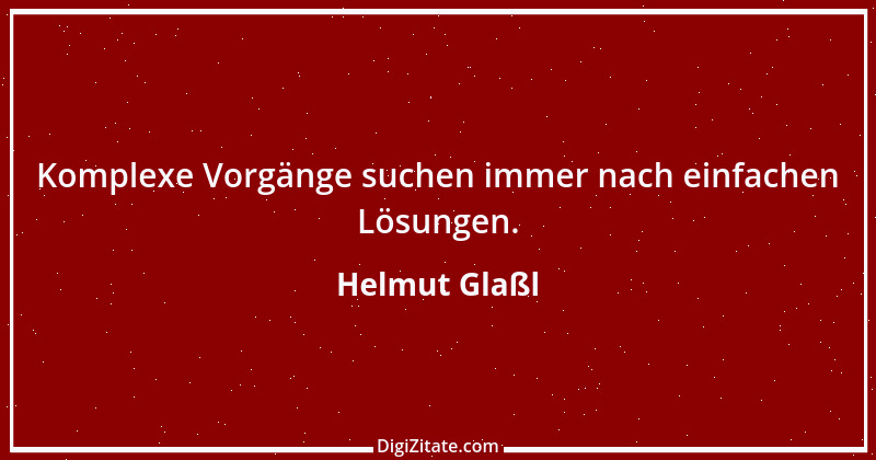 Zitat von Helmut Glaßl 292