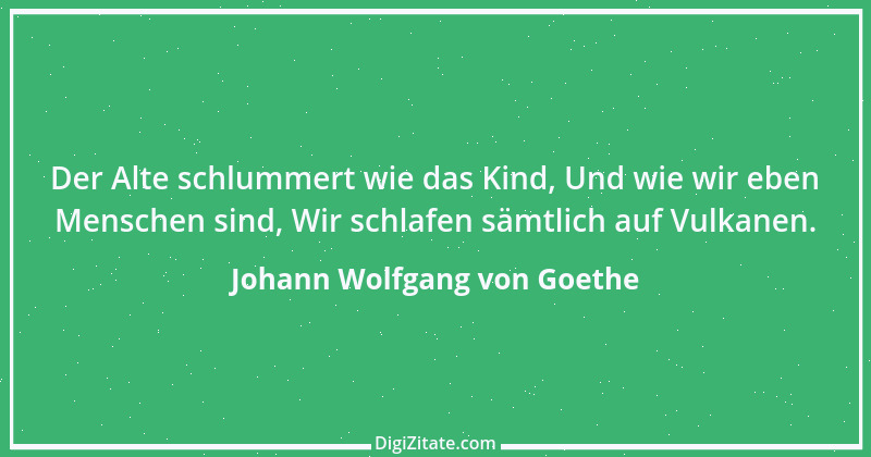 Zitat von Johann Wolfgang von Goethe 4340