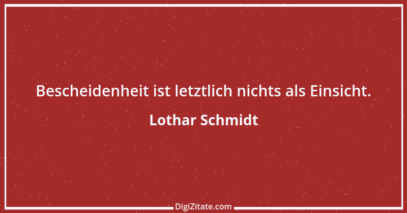 Zitat von Lothar Schmidt 36