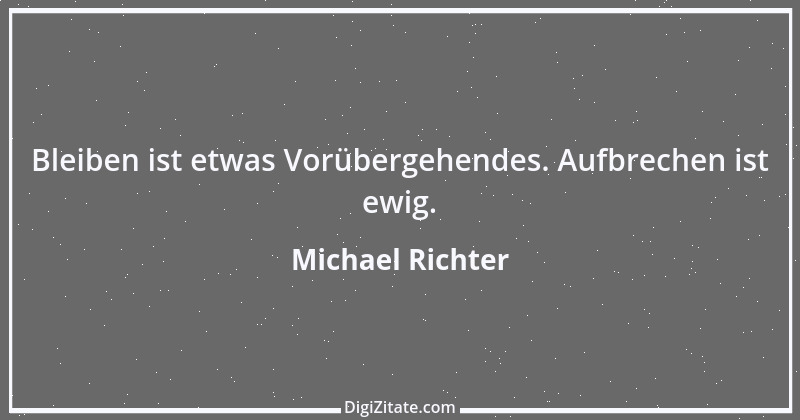 Zitat von Michael Richter 197