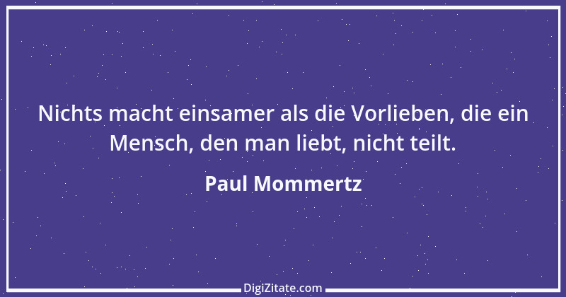 Zitat von Paul Mommertz 62