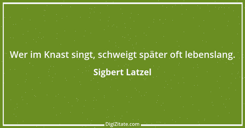 Zitat von Sigbert Latzel 249