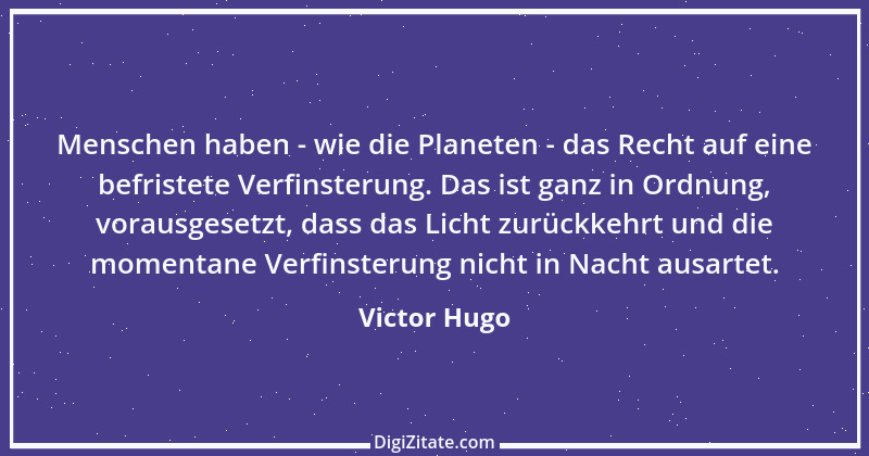 Zitat von Victor Hugo 26