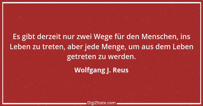 Zitat von Wolfgang J. Reus 1180