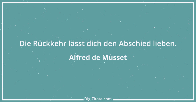 Zitat von Alfred de Musset 23