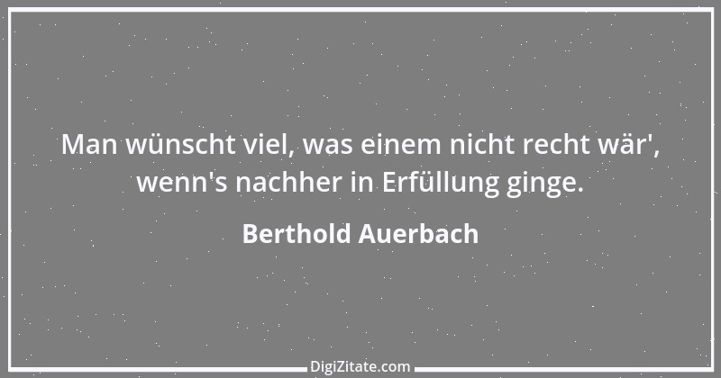 Zitat von Berthold Auerbach 186