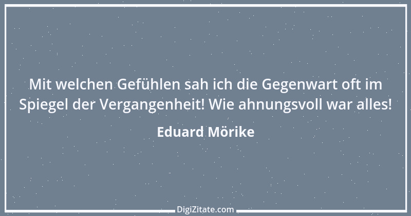 Zitat von Eduard Mörike 34