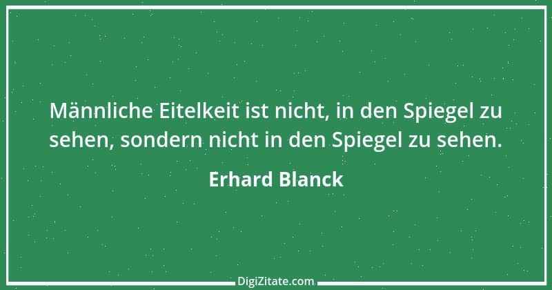 Zitat von Erhard Blanck 1896