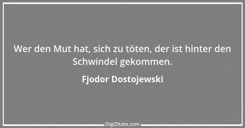 Zitat von Fjodor Dostojewski 130