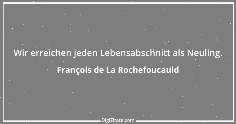 Zitat von François de La Rochefoucauld 254