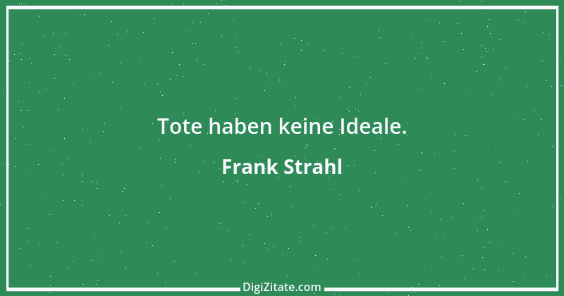 Zitat von Frank Strahl 1