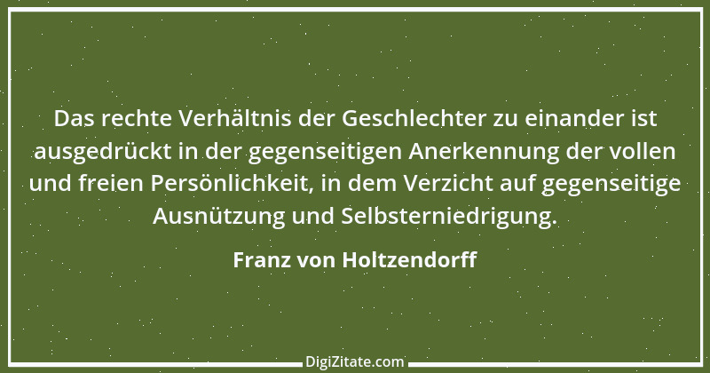 Zitat von Franz von Holtzendorff 13