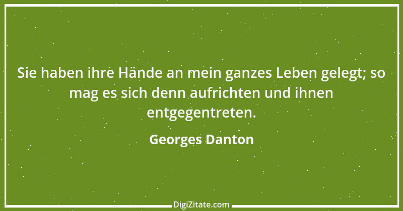 Zitat von Georges Danton 11