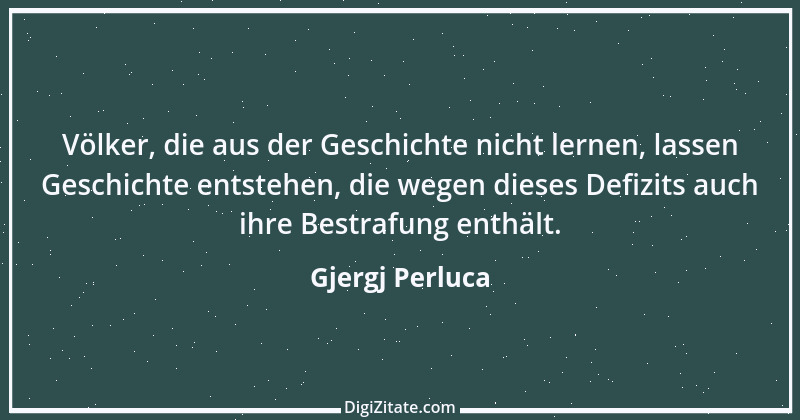 Zitat von Gjergj Perluca 46