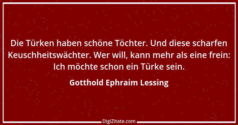 Zitat von Gotthold Ephraim Lessing 263