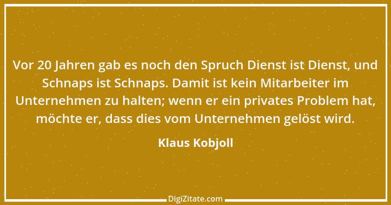 Zitat von Klaus Kobjoll 23