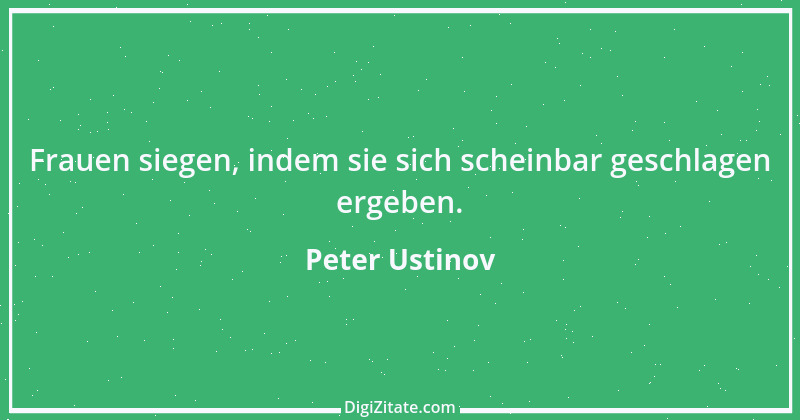 Zitat von Peter Ustinov 28