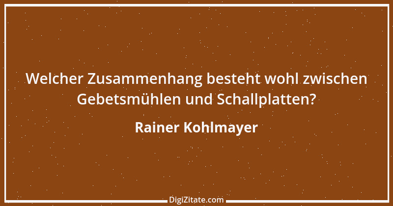 Zitat von Rainer Kohlmayer 181