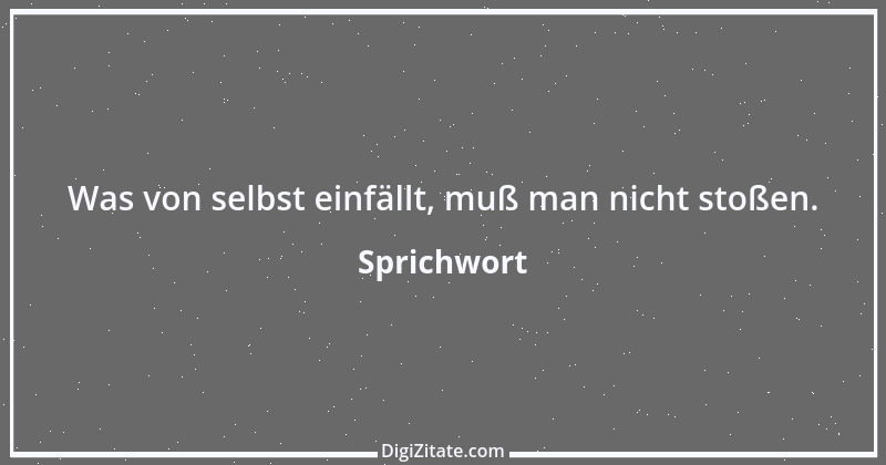 Zitat von Sprichwort 12333