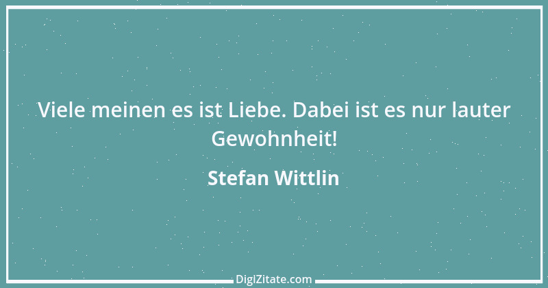 Zitat von Stefan Wittlin 50