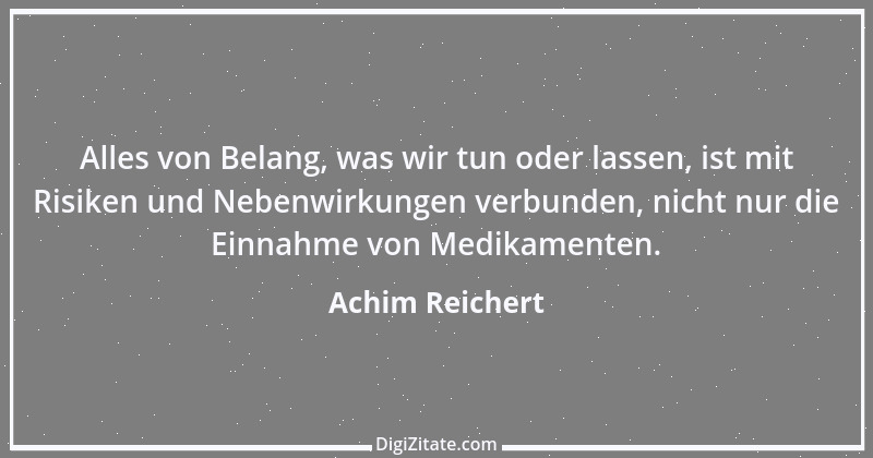 Zitat von Achim Reichert 35