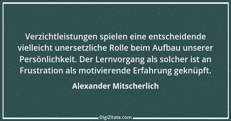 Zitat von Alexander Mitscherlich 11