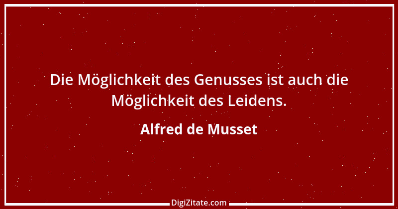 Zitat von Alfred de Musset 24