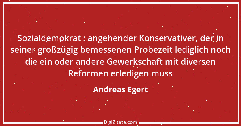 Zitat von Andreas Egert 243