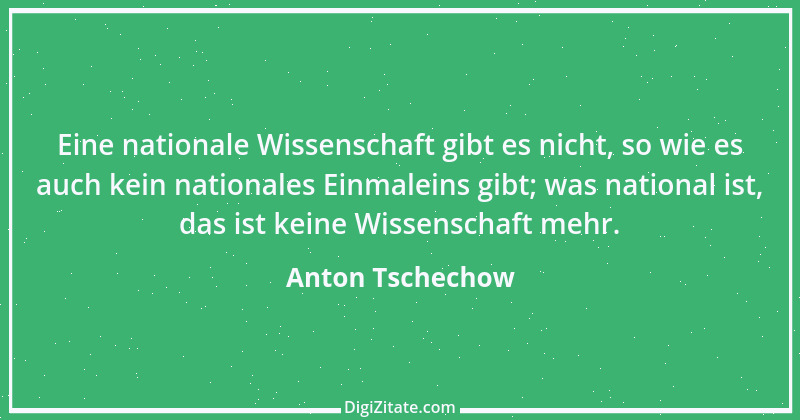 Zitat von Anton Tschechow 75