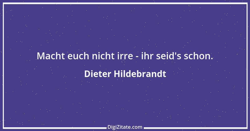 Zitat von Dieter Hildebrandt 19