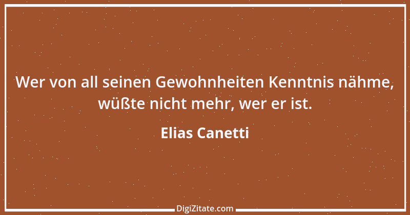 Zitat von Elias Canetti 35