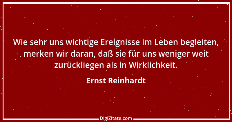 Zitat von Ernst Reinhardt 583