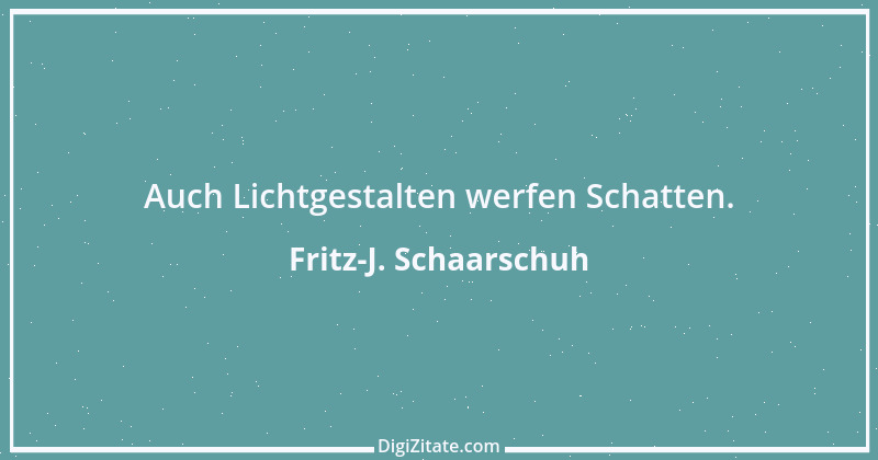 Zitat von Fritz-J. Schaarschuh 76