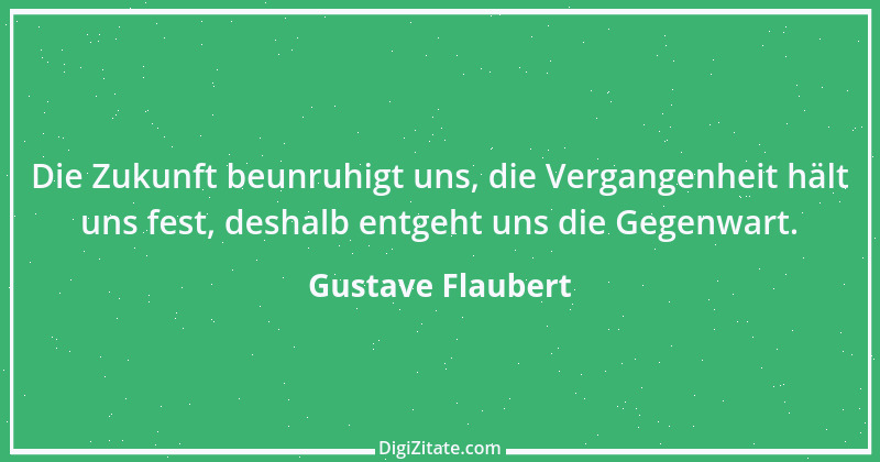 Zitat von Gustave Flaubert 185