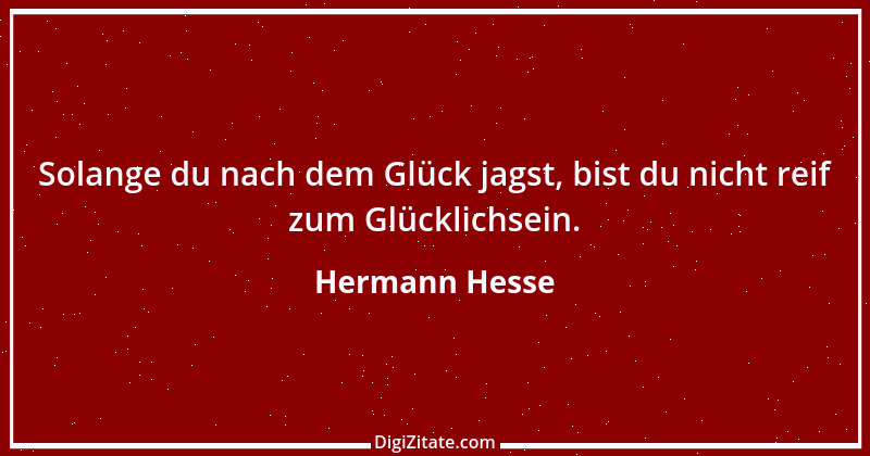 Zitat von Hermann Hesse 30