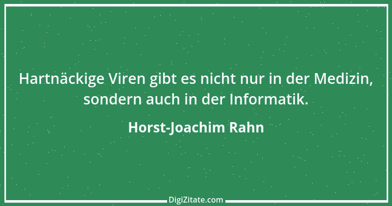 Zitat von Horst-Joachim Rahn 23