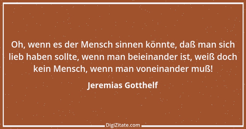 Zitat von Jeremias Gotthelf 6