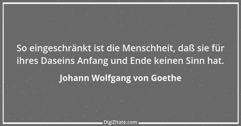 Zitat von Johann Wolfgang von Goethe 342