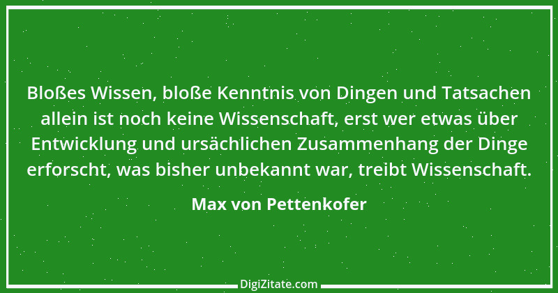 Zitat von Max von Pettenkofer 2