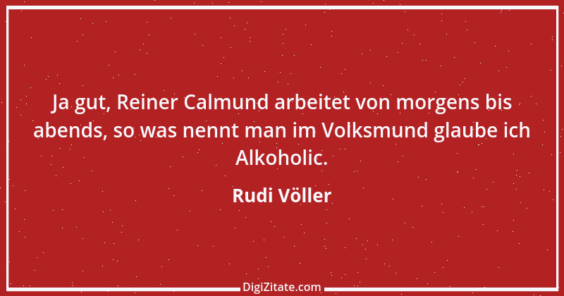 Zitat von Rudi Völler 14