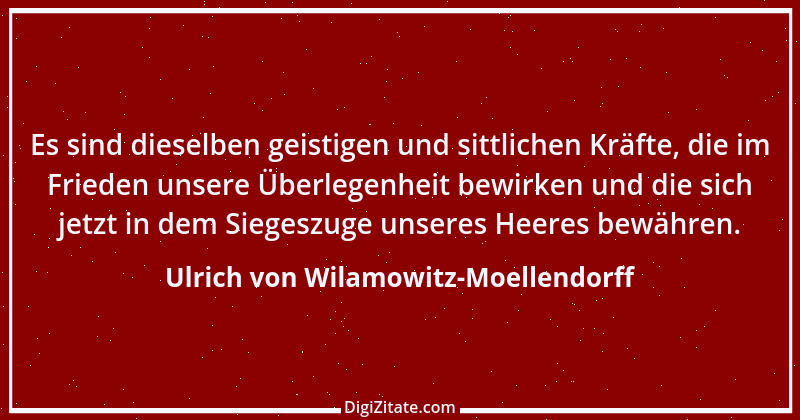 Zitat von Ulrich von Wilamowitz-Moellendorff 1