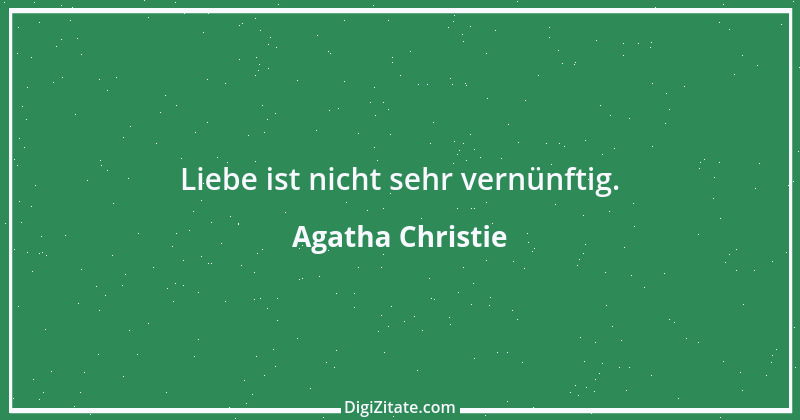 Zitat von Agatha Christie 3