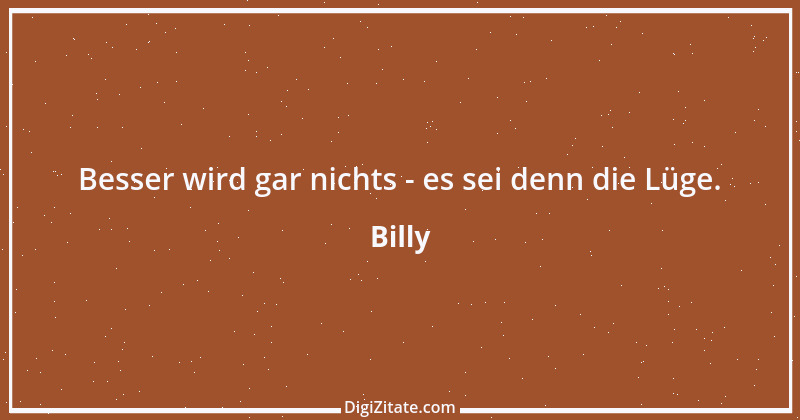 Zitat von Billy 422